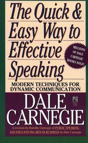 The Quick and Easy Way to Effective Speaking (Dale Carnegie Books
