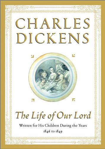 The Life of Our Lord