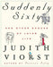 Suddenly Sixty and Other Shocks of Later Life