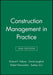 Construction Management in Practice