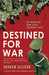 Destined for War