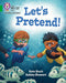 Let's Pretend!
