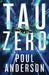 Tau Zero