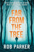 Far From The Tree