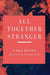 All Together Stranger