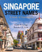 Singapore Street Names