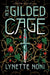 The Gilded Cage