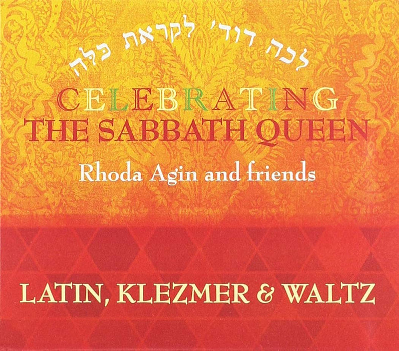 Celebrating The Sabbath Queen - Rhoda Agin And Friends