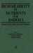 Bioavailability of Nutrients for Animals