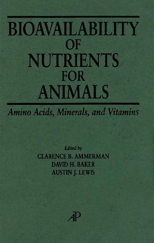 Bioavailability of Nutrients for Animals