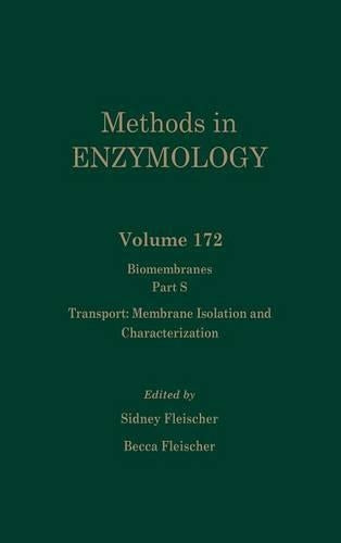 Biomembranes, Part S: Transport: Membrane Isolation and Characterization