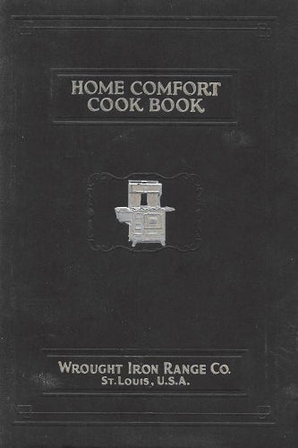 Home Comfort Cook Book 1930 Reprint