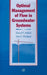 Optimal Management of Flow in Groundwater Systems