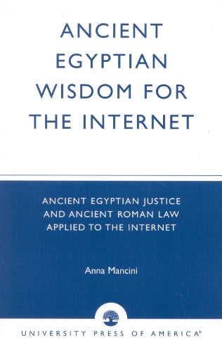 Ancient Egyptian Wisdom for the Internet