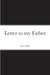 Letter to my Father