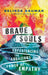 Brave Souls – Experiencing the Audacious Power of Empathy