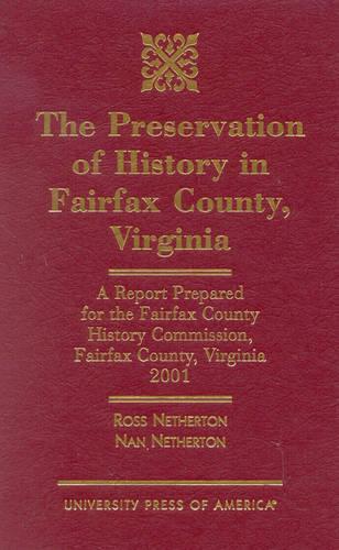 The Preservation of History in Fairfax County, Virginia