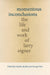Momentous Inconclusions: The Life and Work of Larry Eigner (Recencies Series: Research and Recovery in Twentieth-Century American Poetics