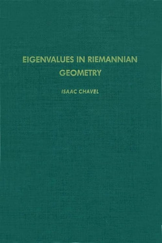 Eigenvalues in Riemannian Geometry