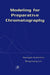 Modeling for Preparative Chromatography