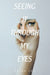 Seeing It Through My Eyes