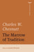 The Marrow of Tradition (The Norton Library)