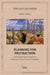 Planning for Protraction: A Historically Informed Approach to Great-power War and Sino-US Competition (Adelphi series