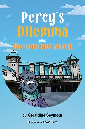 Percy’s Dilemma plus The Cosmeston Secret