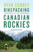 Bikepacking in the Canadian Rockies - Revised Edition