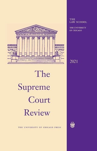 The Supreme Court Review, 2021 (Volume 2021