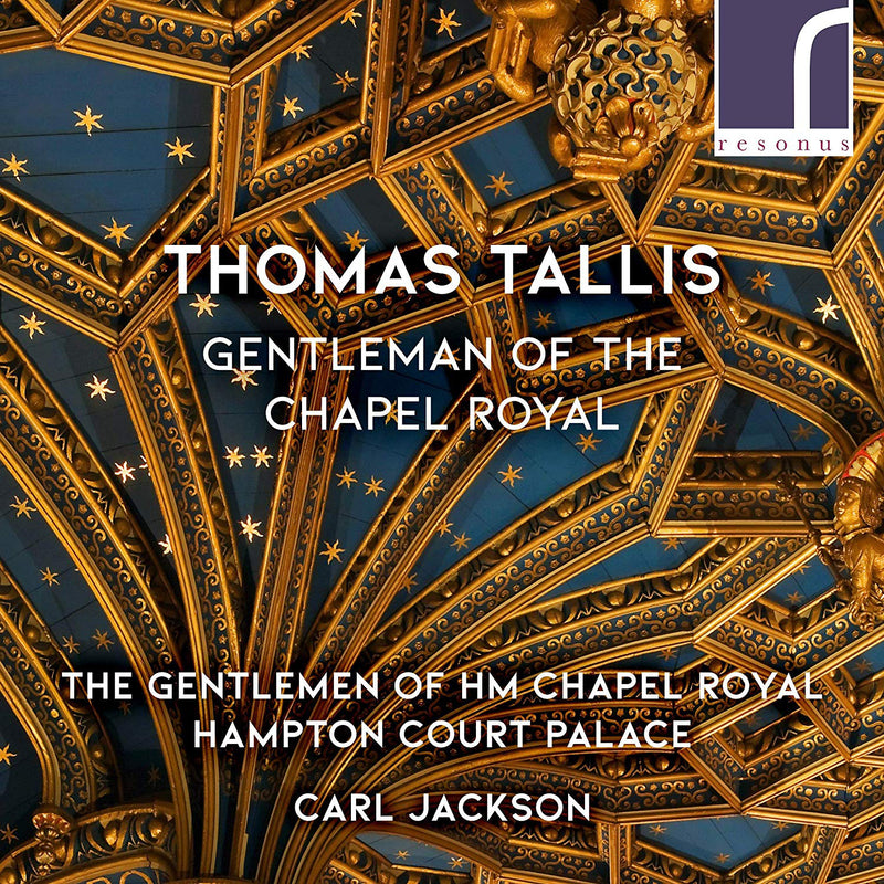 Thomas Tallis: Gentlemen of the Chapel Royal
