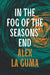 In the Fog of the Seasons' End