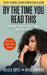By the Time You Read This