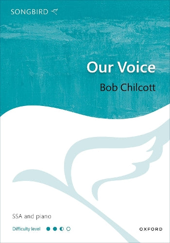 Our Voice: Vocal Score (Songbird