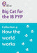 Collection 4: How the world works