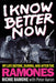 I Know Better Now