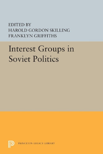 Interest Groups in Soviet Politics