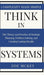 Think in Systems