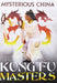 Mysterious China Kung Fu Masters