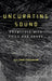 Uncurating Sound