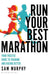 Run Your Best Marathon