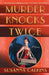 Murder Knocks Twice: A Mystery (Speakeasy Mystery, Book 1