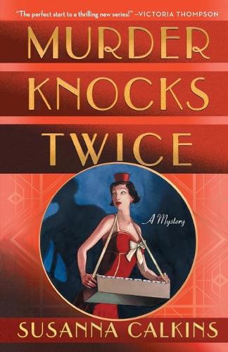 Murder Knocks Twice: A Mystery (Speakeasy Mystery, Book 1