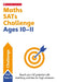 Maths SATs Challenge Ages 10-11