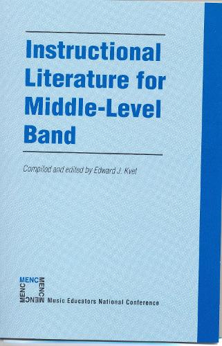 Instructional Literature for Middle Level Band
