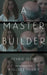 A Master Builder