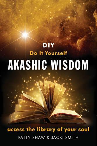 Do it Yourself Akashic Wisdom