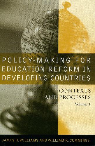 Policy-making for Education Reform in Developing Countries