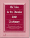Vision for Arts Education in the 21st Century