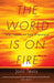 The World Is on Fire